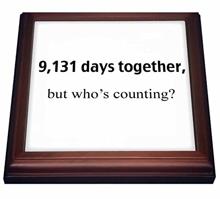 3dRose trv_203232_1 Happy Anniversary 9131 Days Together But Who's Counting Trivet with Ceramic Tile, 8 by 8