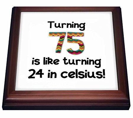 3dRose trv_184966_1 Turning 75 is Like Turning 24 in Celsius-Humorous 75Th Birthday Gift Trivet with Ceramic Tile, 8 by 8″, Brown Review