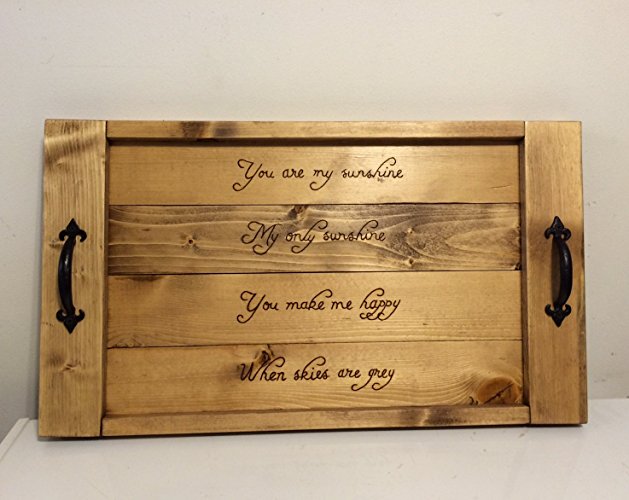 You are my sunshine wood tray, Rustic wood serving tray with handles, wood burned tray,